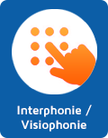 Interphonie / Visiophonie